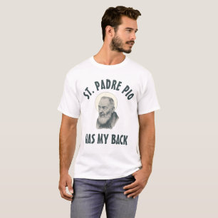 Saint Padre Pio har min katolska Religiösa i rygge T Shirt