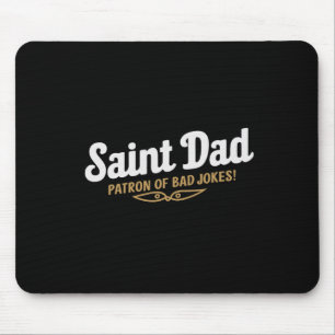 Saint Pappa Patron of Bad Jokes Funny Fars dag de Musmatta