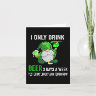 Saint Patrick Day jag dricker bara öl 3 dagar i ve Kort