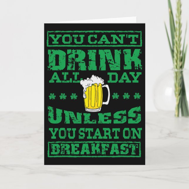 Saint Patrick Du Kan Inte Dricka Grönt Öl Hela Dag Kort (Framsida)