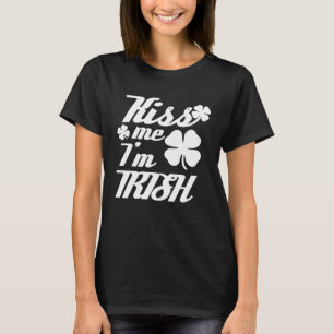 Saint patrick's Day Gif Kiss Me Jag är irländare T Shirt