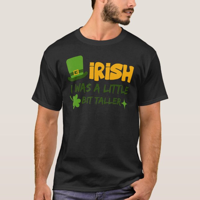 Saint patrick's day Irland Iriska jag var lite B T Shirt (Framsida)