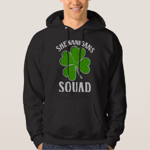 Saint Patricks Day Quote Shenanigans Squad Irish Hoodie