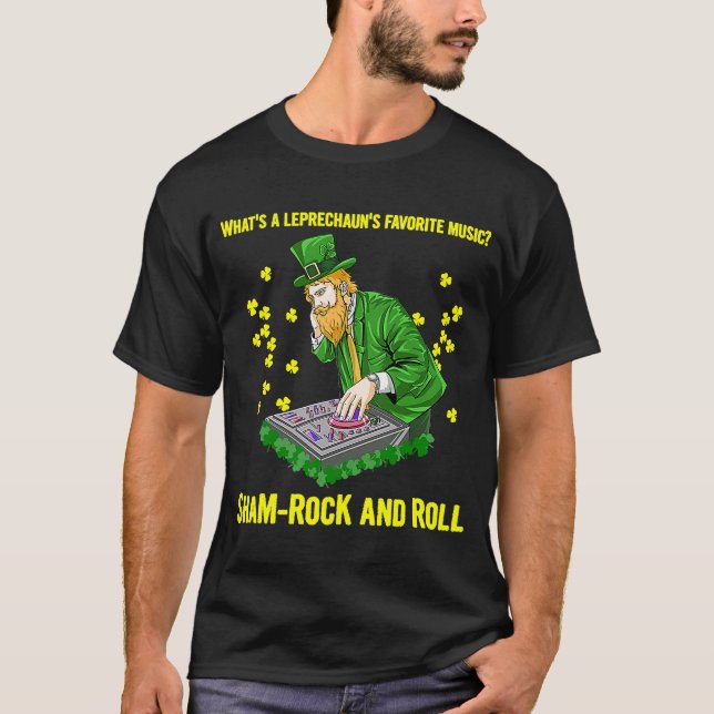 Saint Patricks Day Sham Sten DJ Music Roll T Shirt (Framsida)