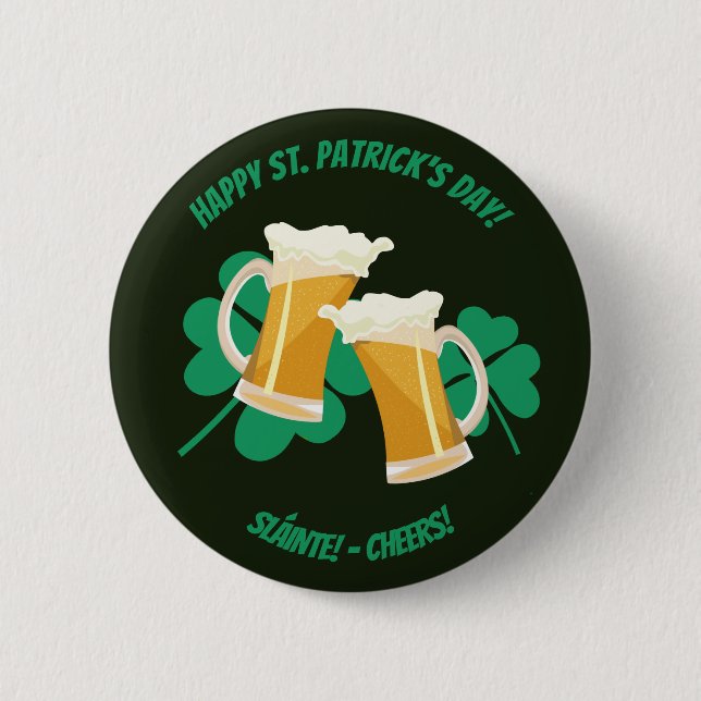 Saint patrick's day Sláinte eller Cheers Button Knapp (Framsida)