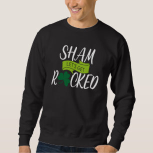 Saint Patrick's Få Shamrocked Drickande Paddy's Da Lång Ärmad Tröja