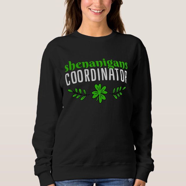 Saint Patricks Shenanigans Coodinator T Shirt (Framsida)