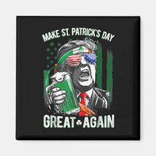Saint St patrick's day Underbar igen, lustig trump Magnet