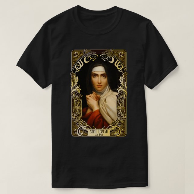 Saint Teresa of Avila Women Läkare i kyrkan T Shirt (Design framsida)