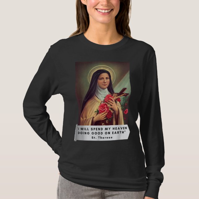 Saint Therese of Child Jesus T Shirt (Framsida)
