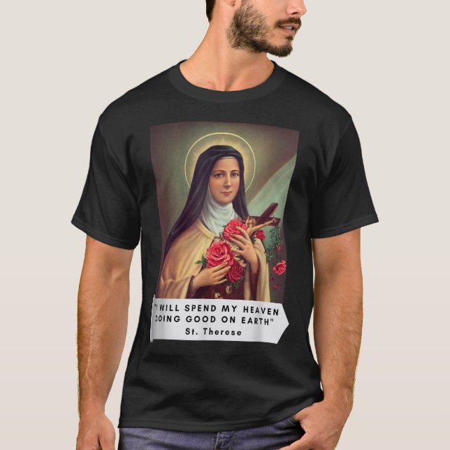 Saint Therese of Child Jesus T Shirt (Framsida)