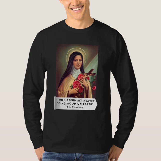 Saint Therese of Lisieux Saint Therese of Child Je T Shirt (Framsida)