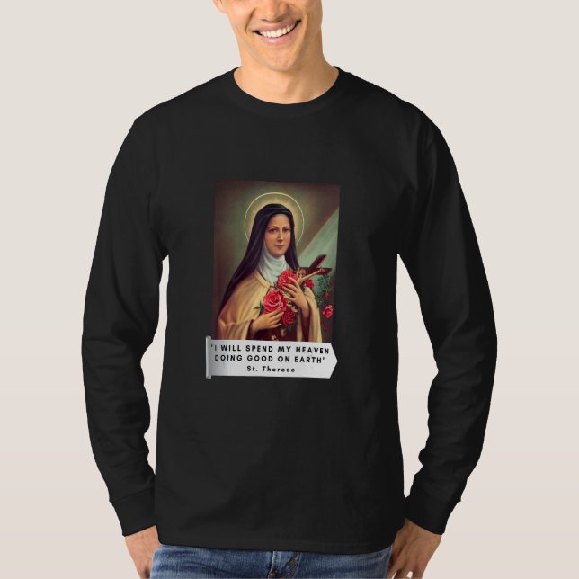Saint Therese of Lisieux Saint Therese of Child Je T Shirt (Framsida)