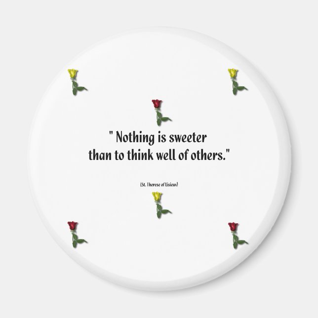 Saint Therese Quote 1 Magnet (Framsidan)