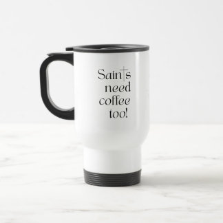 Saints Need Coffee på väg till Mugg