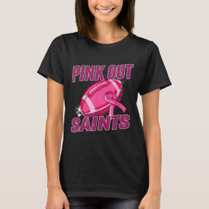 Saints Rosa Out Football Tackle Breast Cancer T Shirt