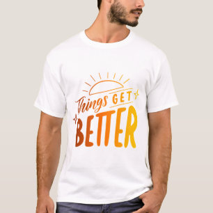 sak blir bättre t shirt