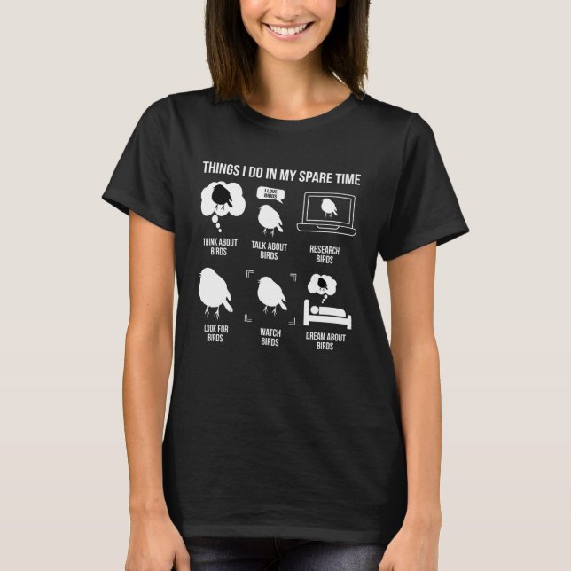 Sak I Do Bird Watcher Birder Bird Watching Bird Wa T Shirt (Framsida)