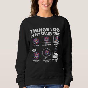Sak I gör i min lediga tid Yoga Älskare, Namaste, T Shirt
