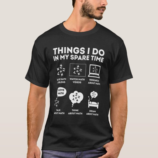 Sak I gör jag i min egen matematik T Shirt (Framsida)
