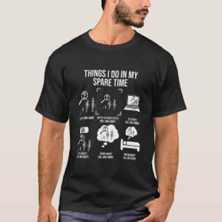 Sak I gör jag i min fritidshistorik T Shirt