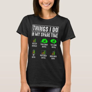 Sak I gör jag i min hyrköp för tidshandel T Shirt