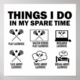 Sak I gör jag i min lediga tid, Lacrosse Poster