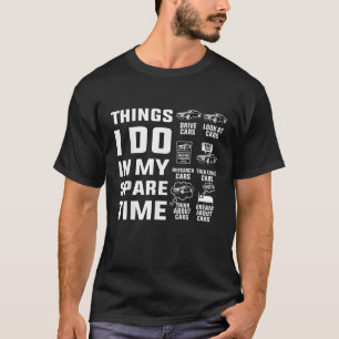 Sak I gör jag i min lediga tid... -... -.......... T Shirt