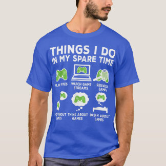 Sak I gör mitt fantastiska spel för bilduppspelnin T Shirt