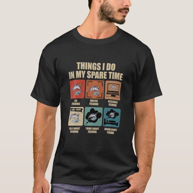 Sak I min Älskare-gåva för sportfiske T Shirt (Framsida)