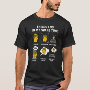 Sak jag gör i min lediga tid och marschera t shirt