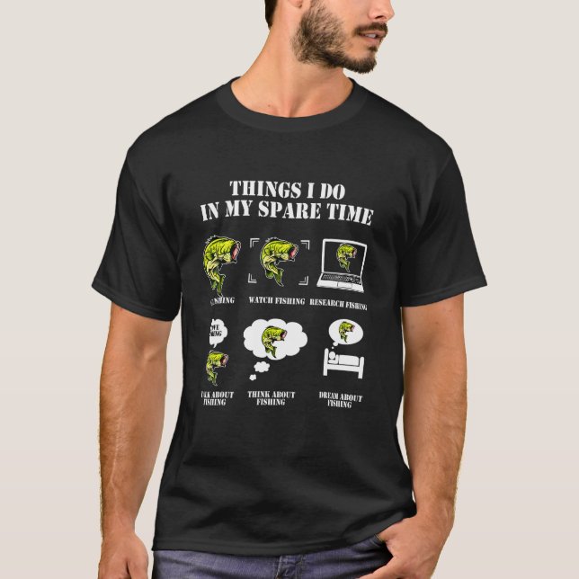 Sak jag gör inom mitt tidsbegränsade fiske t shirt (Framsida)