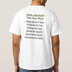 Sak kan du inte köpa med pengar T-Shirt