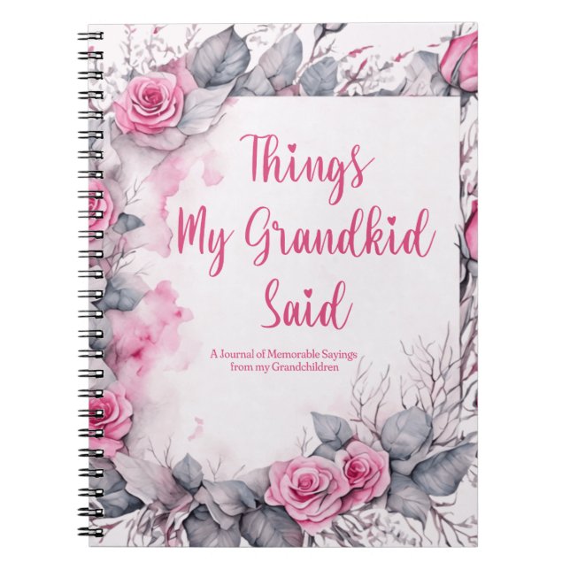 Sak My Kid sa Cute Blommigt Anteckningsbok (Framsidan)