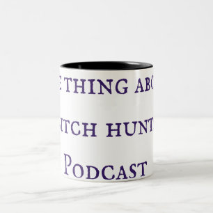 Sak om Witch Hunts Podcast Mugg