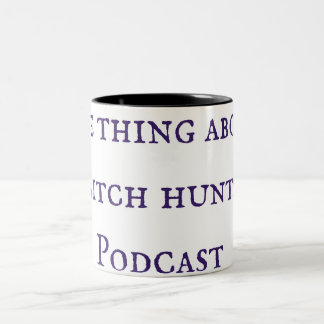 Sak om Witch Hunts Podcast Mugg