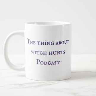 Sak om Witch Hunts Podcast Mugg Jumbo Mugg
