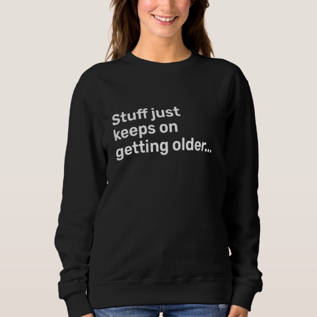 Saker bara Behållor om att få äldre och gamla männ T Shirt (Framsida)