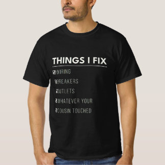 Saker jag fixar ledningar brytare uttag vad som he t shirt