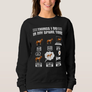 Saker jag gör på min fritid Häst  För tjejer Kvinn T Shirt