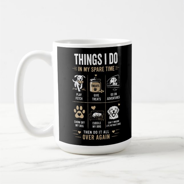 Saker jag gör på min fritid Hundar Om igen Kaffemugg (Vänster)