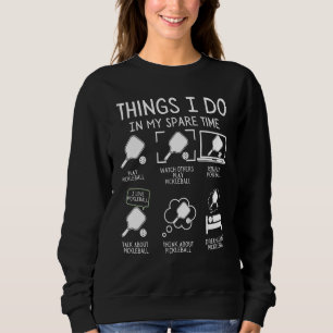 Saker jag gör på min fritid Pickleball-spelare Kul T Shirt