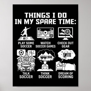 Saker jag gör på min fritid Rolig fotbollsspelare Poster