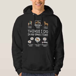 Saker jag gör på min fritid Roliga hästälskare Wo Hoodie