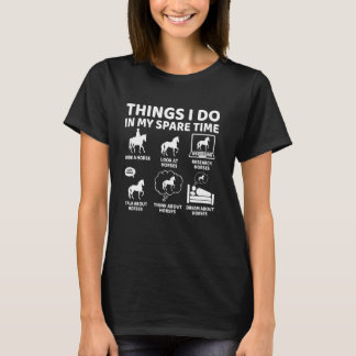 Saker jag gör på min fritid Rolsk hästälskare Ekv T Shirt