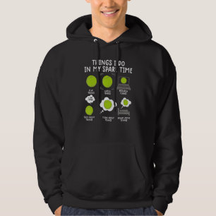saker jag gör på min fritid skjorta tennis älskare hoodie