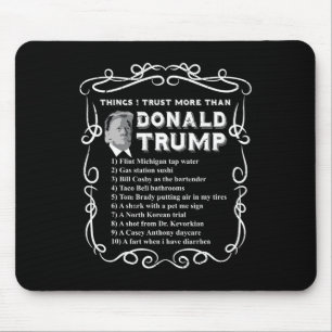 Saker jag litar mer på än Donald Trump Anti Potus Musmatta