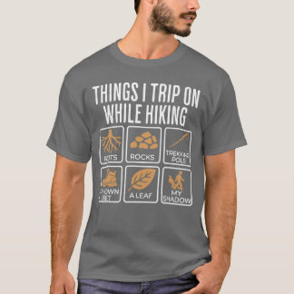 Saker jag snubblar på medan jag vandrar rötter ber t shirt