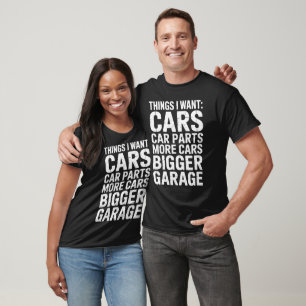 Saker jag vill ha bildelar och garage rolig bil ki t shirt