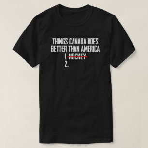 Saker Kanada gör bättre än amerikansk hockey T Shirt